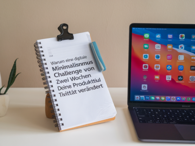 Warum eine digitale Minimalismus-Challenge von zwei Wochen deine Produktivität verändert